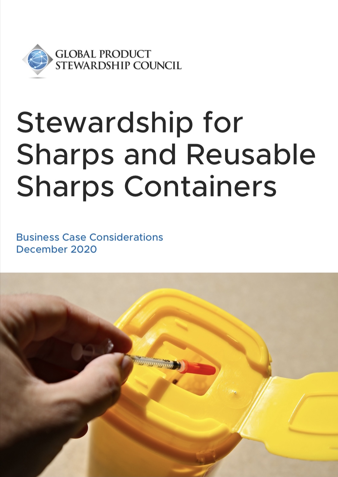 Business Case Considerations for Sharps Stewardship